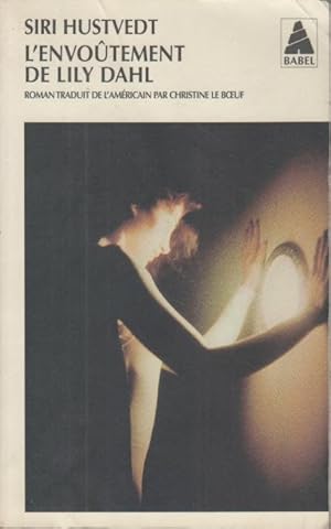 Seller image for L'envotement de Lily Dahl : roman for sale by PRISCA