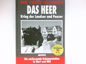 Das Heer - Krieg der Landser und Panzer : Der Zweite Weltkrieg;