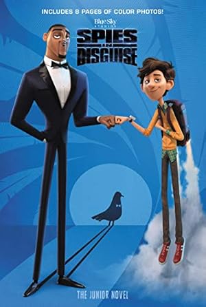 Seller image for Spies in Disguise: The Junior Novel for sale by Reliant Bookstore