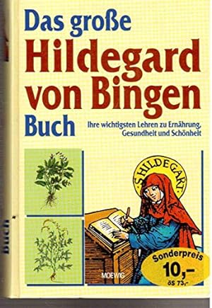 Imagen del vendedor de Das groe Hildegard-von-Bingen-Buch. a la venta por Antiquariat Buchhandel Daniel Viertel