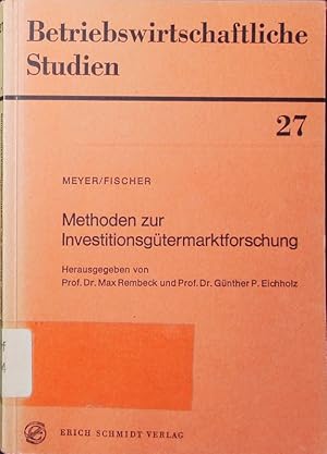 Seller image for Methoden zur Investitionsgtermarktforschung. for sale by Antiquariat Bookfarm