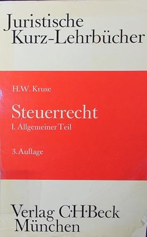 Bild des Verkufers fr Steuerrecht. ein Studienbuch. - 1. Allgemeiner Teil. zum Verkauf von Antiquariat Bookfarm