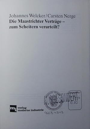 Bild des Verkufers fr Die Maastrichter Vertrge - zum Scheitern verurteilt? zum Verkauf von Antiquariat Bookfarm