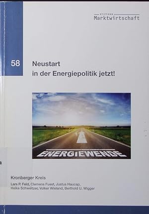 Seller image for Neustart in der Energiepolitik jetzt! for sale by Antiquariat Bookfarm