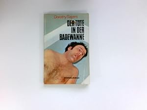 Bild des Verkufers fr Der Tote in der Badewanne : Kriminalroman. zum Verkauf von Antiquariat Buchhandel Daniel Viertel
