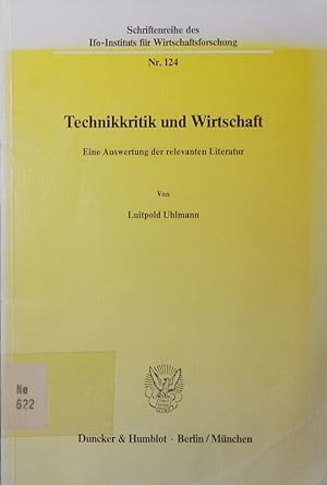 Bild des Verkufers fr Technikkritik und Wirtschaft. eine Auswertung der relevanten Literatur. zum Verkauf von Antiquariat Bookfarm