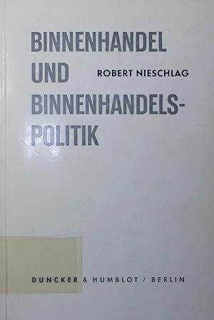 Seller image for Binnenhandel und Binnenhandelspolitik. for sale by Antiquariat Bookfarm