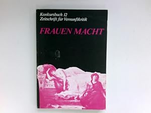 Bild des Verkufers fr Frauen-Macht : Konkursbuch ; 12. zum Verkauf von Antiquariat Buchhandel Daniel Viertel