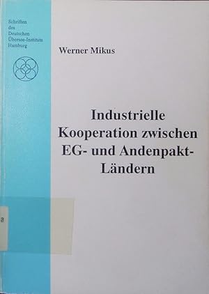 Seller image for Industrielle Kooperation zwischen EG- und Andenpakt-Lndern. for sale by Antiquariat Bookfarm