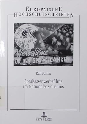 Bild des Verkufers fr Sparkassenwerbefilme im Nationalsozialismus. zum Verkauf von Antiquariat Bookfarm