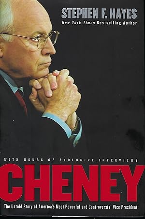 Seller image for CHENEY: THE UNTOLD STORY OF AMERICA'S MOST POWERFUL AND CONTROVERSIAL VICE PRESIDENT_ for sale by Antic Hay Books