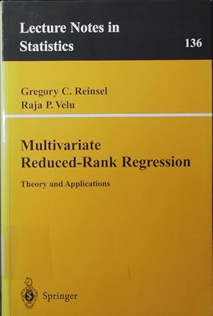 Seller image for Multivariate reduced-rank regression. theory and applications. for sale by Antiquariat Bookfarm