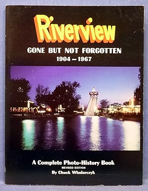 Riverview Gone but Not Forgotten