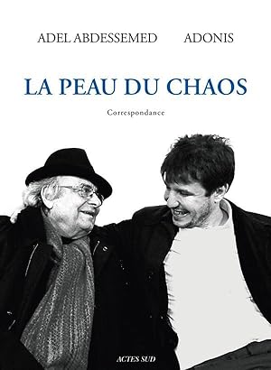 Immagine del venditore per la peau du chaos ; correspondance venduto da Chapitre.com : livres et presse ancienne