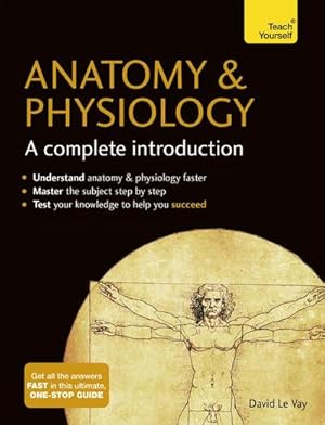 Imagen del vendedor de Anatomy & Physiology: A Complete Introduction: Teach Yourself a la venta por AHA-BUCH GmbH