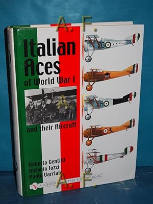 Immagine del venditore per Italian Aces of World War I and their Aircraft (Schiffer Military History Book) venduto da Antiquarische Fundgrube e.U.