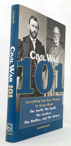 Bild des Verkufers fr Civil War 101 zum Verkauf von Adelaide Booksellers