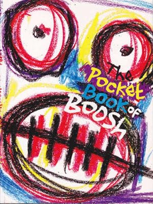 Bild des Verkufers fr The Pocket Book of Boosh zum Verkauf von Goulds Book Arcade, Sydney