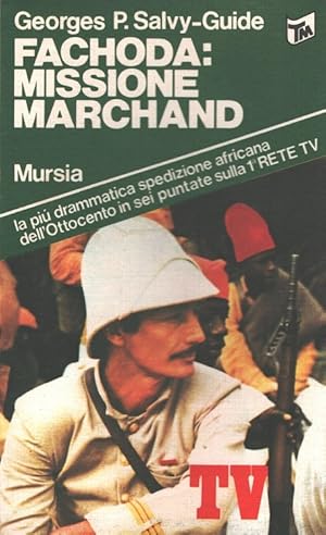 Bild des Verkufers fr Fachoda: Missione Marchand (Italiano) zum Verkauf von Versandantiquariat Nussbaum