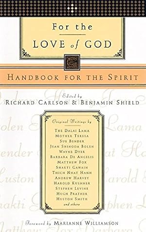 Seller image for For the Love of God: Handbook for the Spirit for sale by Reliant Bookstore