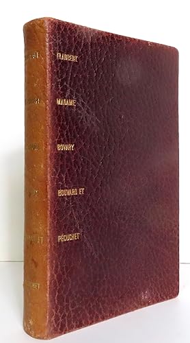 Seller image for Madame Bovary - Bouvard et Pcuchet - Le dictionnaire des ides reues. for sale by La Bergerie