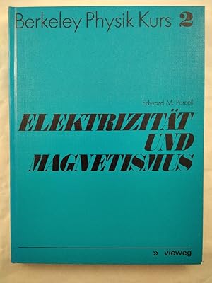 Elektrizität und Magnetismus. Berkeley Physik Kurs. Band 2.