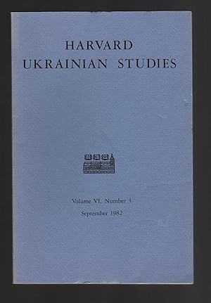 Imagen del vendedor de Harvard Ukrainian Studies, Volume VI, Number 3, September 1982 a la venta por Leopolis