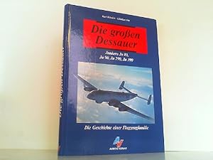 Seller image for Die groen Dessauer: Junkers Ju 89, Ju 90, Ju 290, Ju 390. Die Geschichte einer Flugzeugfamilie. for sale by Antiquariat Ehbrecht - Preis inkl. MwSt.