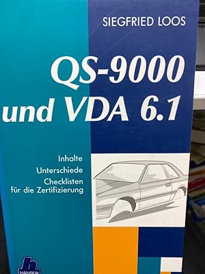 Bild des Verkufers fr QS 9000 und VDA 6.1: Inhalte, Unterschiede, Checklisten fr die Zertifizierung zum Verkauf von bookmarathon