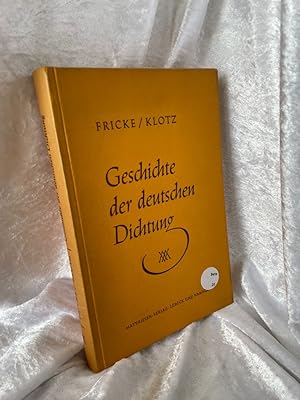 Bild des Verkufers fr Fricke/Klotz, Geschichte der deutschen Dichtung. zum Verkauf von Antiquariat Jochen Mohr -Books and Mohr-