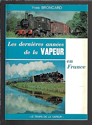 Les dernières années de la vapeur en France