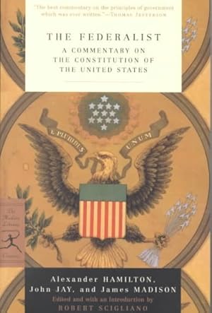 Seller image for Federalist : A Commentary on the Constitution of the United States for sale by GreatBookPrices