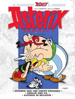 Bild des Verkufers fr Asterix: Asterix Omnibus 8 : Asterix and The Great Crossing, Obelix and Co., Asterix in Belgium zum Verkauf von AHA-BUCH GmbH