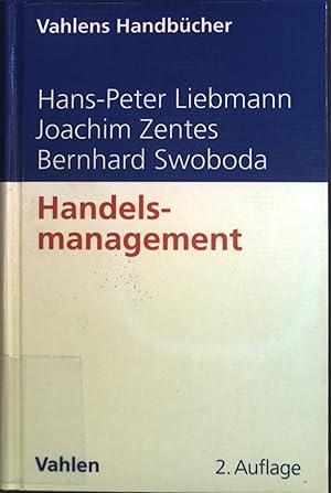 Seller image for Handelsmanagement. Vahlens Handbcher der Wirtschafts- und Sozialwissenschaften for sale by books4less (Versandantiquariat Petra Gros GmbH & Co. KG)