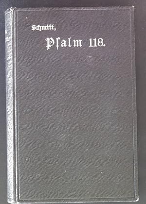 Bild des Verkufers fr Psalm 118 fr Betrachtung und Besuchung des Allerheiligsten. zum Verkauf von books4less (Versandantiquariat Petra Gros GmbH & Co. KG)