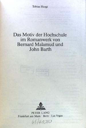 Imagen del vendedor de Das Motiv der Hochschule im Romanwerk von Bernard Malamud und John Barth. Mainzer Studien zur Amerikanistik ; Bd. 11 a la venta por books4less (Versandantiquariat Petra Gros GmbH & Co. KG)