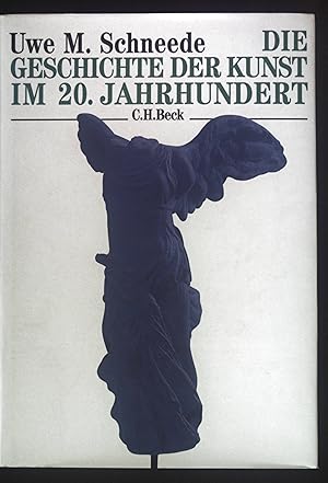 Bild des Verkufers fr Die Geschichte der Kunst im 20. Jahrhundert: Von den Avantgarden bis zur Gegenwart. zum Verkauf von books4less (Versandantiquariat Petra Gros GmbH & Co. KG)