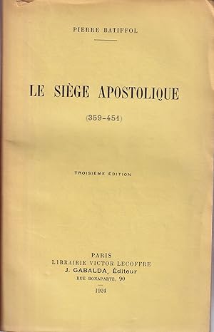 Le siège apostolique (359-451)