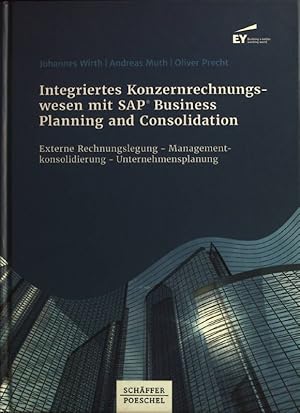 Seller image for Integriertes Konzernrechnungswesen mit SAP Business Planning and Consolidation : externe Rechnungslegung, Managementkonsolidierung, Unternehmensplanung. for sale by books4less (Versandantiquariat Petra Gros GmbH & Co. KG)