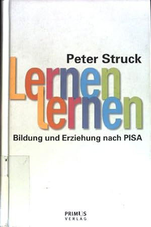 Immagine del venditore per Lernen lernen : Bildung und Erziehung nach PISA. venduto da books4less (Versandantiquariat Petra Gros GmbH & Co. KG)