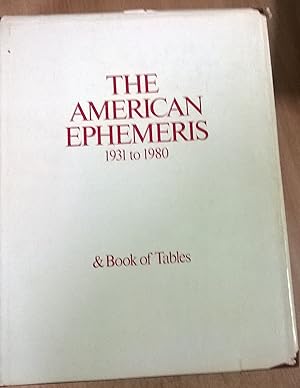 Imagen del vendedor de The American Ephemeris - 1931-1980 and Book of Tables a la venta por Boobooks