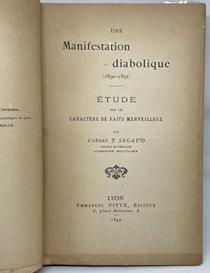 Une manifestation diabolique (1890-1891) Etude sur le caractère de faits merveeilleux.