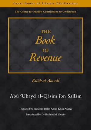 Seller image for The Book of Revenue : Kitab Al-Amwal for sale by AHA-BUCH GmbH