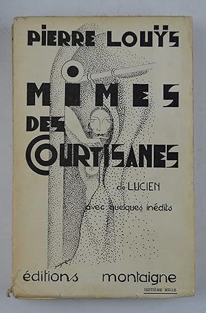 Mimes des courtisanes de Lucien avec quelques inédits.