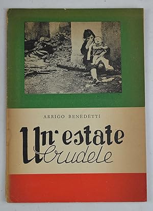 Un'estate crudele.