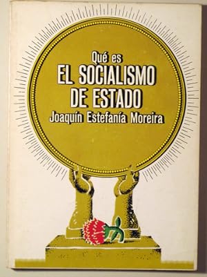 Imagen del vendedor de QU ES EL SOCIALISMO DE ESTADO - Barcelona 1977 - Ilustrado a la venta por Llibres del Mirall