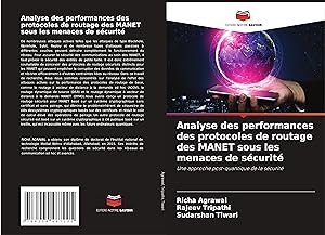 Seller image for Analyse des performances des protocoles de routage des MANET sous les menaces de scurit for sale by moluna
