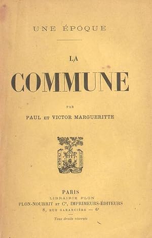 Une époque. La Commune.