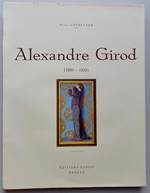 Image du vendeur pour Alexandre Girod (1889-1929). mis en vente par Le Cabinet d'Amateur