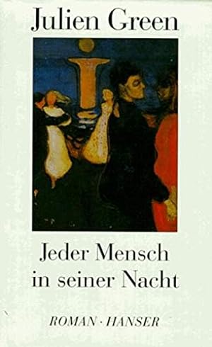 Jeder Mensch in seiner Nacht : Roman. Aus dem Franz. von Ernst Sander